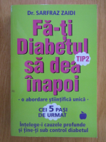 Sarfraz Zaidi - Fa-ti diabetul tip 2 sa dea inapoi