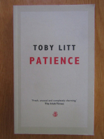 Anticariat: Toby Litt - Patience