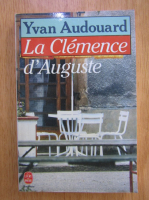 Yvan Audouard - La Clemence d'Auguste