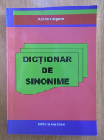 Adina Grigore - Dictionar de sinonime