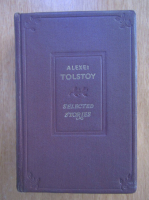Alexei Tolstoi - Selected Stories 