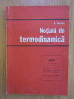 Anatolie Hristev - Notiuni de termodinamica 