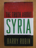 Barry Rubin - The Truth About Syria