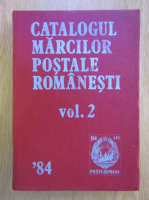 Catalogul marcilor postale romanesti 1948-1984 (volumul 2)