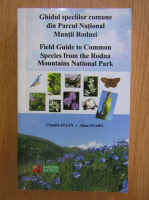 Claudiu Iusan - Ghidul speciilor comune din Parcul National Muntii Rodnei. Field Guide to Common Species from the Rodna Mountains National Park