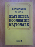 Constantin Stefan - Statistica economiei nationale
