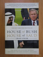 Anticariat: Craig Unger - House of Bush, House of Sadu 
