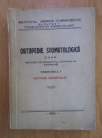 Curs de Ortopedie stomatologica (volumul 1)