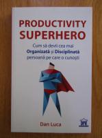 Dan Luca - Productivity Superhero