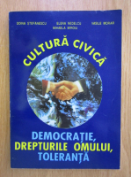 Doina Olga Stefanescu - Cultura civica. Democratie, drepturile omului, toleranta 