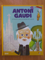 E. A. Dal Maschio - Antoni Gaudi