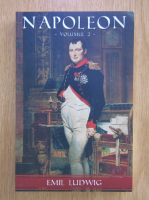 Emil Ludwig - Napoleon (volumul 2)