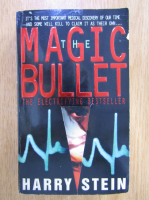 Anticariat: Harry Stein - The Magic Bullet