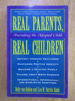 Holly van Gulden - Real Parents, Real Children. Parenting the Adopted Child