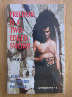 John Whiteside Parsons - Freedom is a Two-Edged Sword