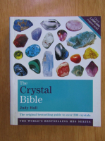 Judy Hall - The Crystal Bible (volumul 1)