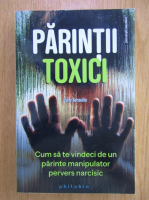 Anticariat: Julie Arcoulin - Parinti toxici