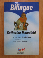 Anticariat: Katherine Mansfield - At the Bay (editie bilingva)
