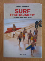Leroy Grannis - Surf Photography of The 1960s and 1970s