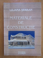 Liliana Serban - Materiale de constructie