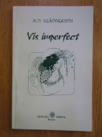 N. D. Vladescu - Vis imperfect 
