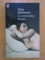 Nina Berberova - La souveraine 