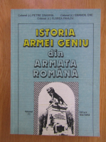 Petre Zaharia - Istoria armei geniu din armata romana (volumul 1)