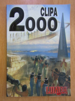 Anticariat: Revista Clipa 2000, nr. 2