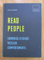 Anticariat: Rita Carter - Read people. Comunica eficient. Intelege comportamente