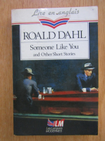 Roald Dahl - Someone Like You and Other Short Stories 