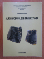Roxana Dobrescu - Aurignacianul din Transilvania