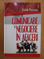 Stefan Prutianu - Tratat de comunicare si negociere in afaceri