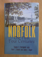 Thomas C. Parramore - Norfolk. The First Four Centuries 