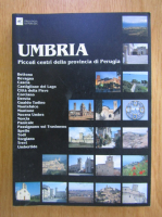 Umbria. Poccoli centri della provincia di Perugia 