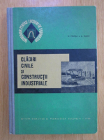 Anticariat: V. Focsa - Cladiri civile si constructii industriale