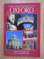 A Jarrold Guide to the University City of Oxford