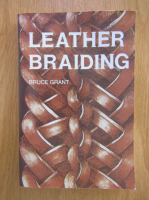 Bruce Grant - Leather Braiding