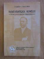 Corneliu L. Dragoman - Bunavestirea numelui. Octavian Goga in memoria Rasinarenilor (volumul 1)