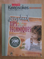 Creating Keepsakes. Scrapbook. Tips and Techniques