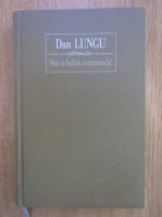 Dan Lungu - Sunt o baba comunista 