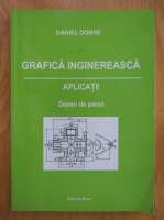 Daniel Dobre - Grafica inginereasca 