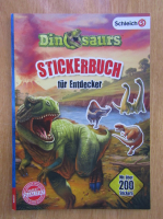 Anticariat: Dinosaurus. Stickerbuch fur Entdecker 