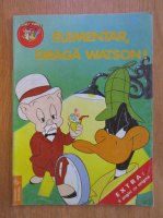 Elementar, draga Watson!