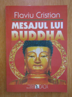 Anticariat: Flaviu Cristian - Mesajul lui Buddha 