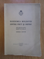 Gheorghe Bezviconi - Boierimea Moldovei dintre Prut si Nistru (1940)