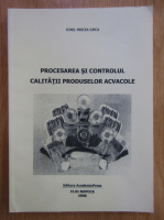 Ionel Mircea Iurca - Procesarea si controlul calitatii produselor acvacole 
