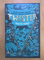 Anticariat: Juliette Forrest - Twister 