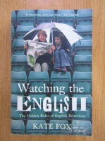 Kate Fox - Watching the English 