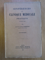 Louis Ramond - Conferences de clinique medicale pratique. Troisieme serie