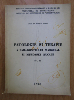 Memet Gafar - Patologie si terapie a paradontiului marginal si mucoasei bucale (volumul 2)